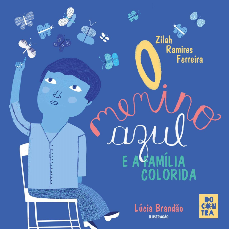 O Menino Azul e a Família Colorida Capa comum – 20 janeiro 2020