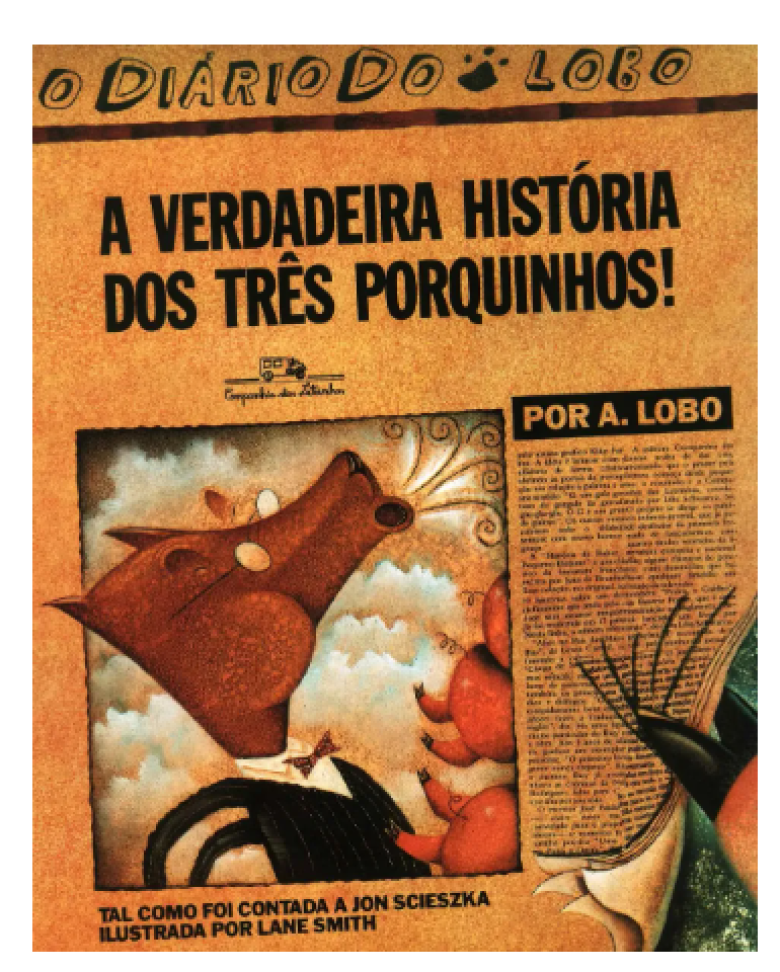 Livro a Verdadeira História Dos Três Porquinhos de Jon Scieszka da Editora Companhia das Letrinhas 1993
