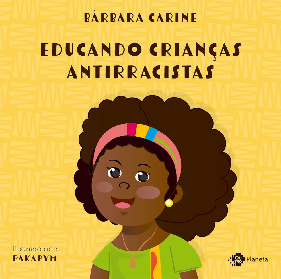 Educando crianças antirracistas Capa comum – 31 outubro 2024