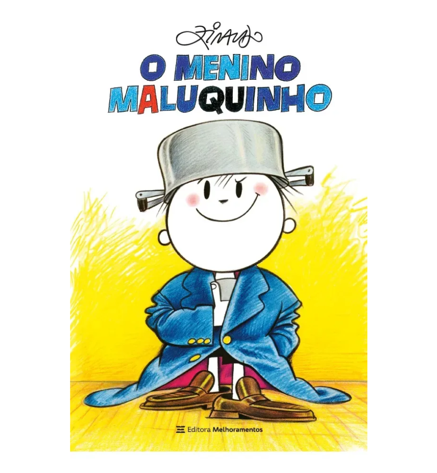 Livro O Menino Maluquinho De Ziraldo Edição 3 Em Português 2023 Editora Melhoramentos