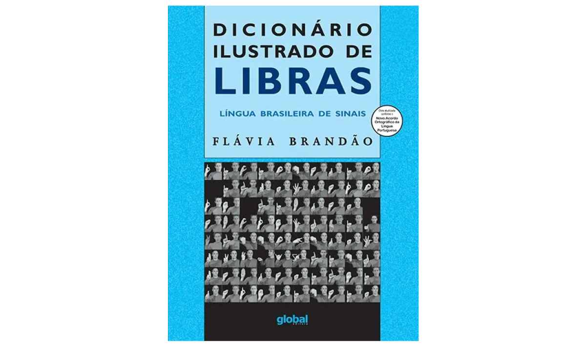 Livro Dicionário Ilustrado de Libras, de Brandão, Flávia. Editora Grupo Editorial Global, capa mole (2021)
