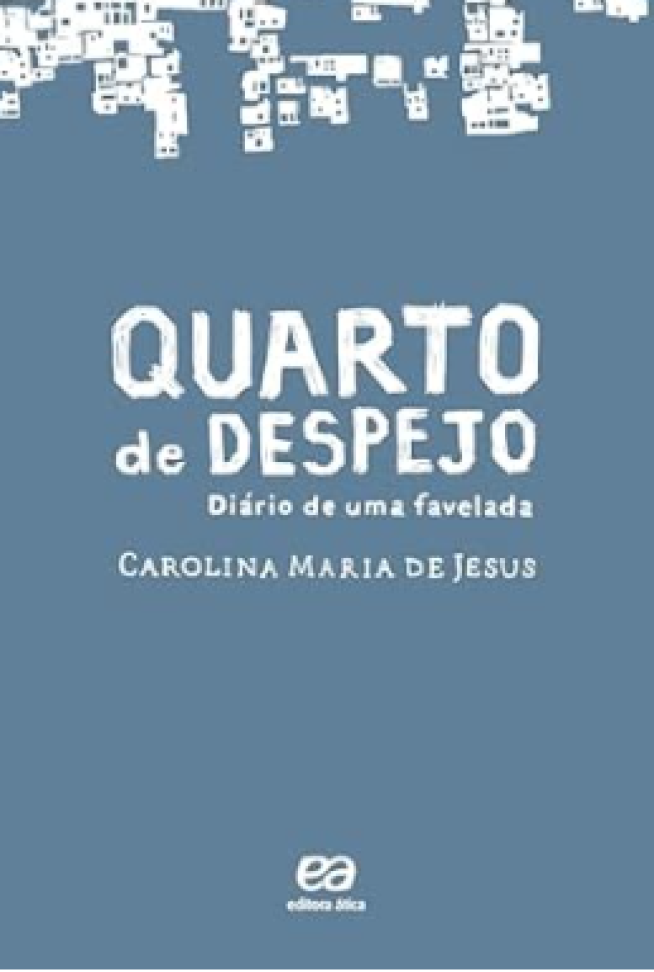 Quarto de despejo - Diário de uma favelada
