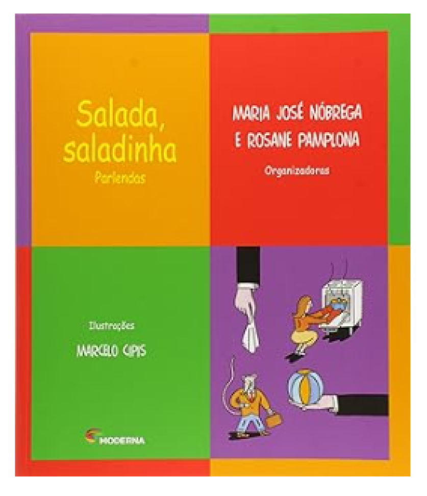 Salada, saladinha: Parlendas