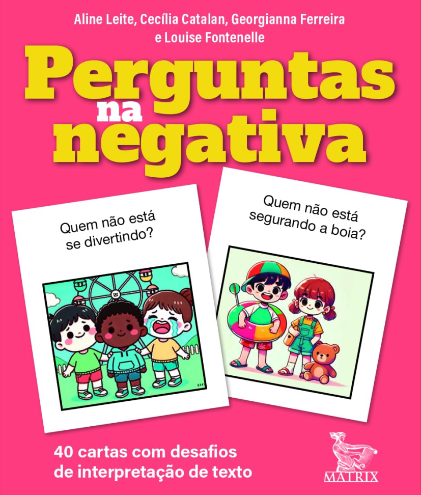 Perguntas na negativa: 40 cartas com desafios de interpretação de texto Folha solta – 1 outubro 2024