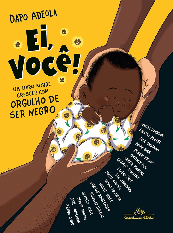 Ei, você!: Um livro sobre crescer com orgulho de ser negro Capa dura – 24 setembro 2021