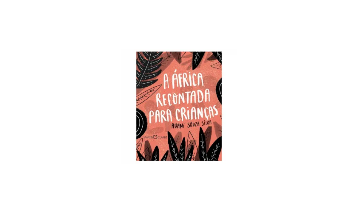 A África Recontada Para Crianças