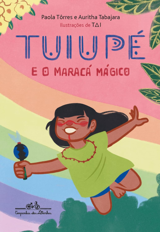 Tuiupé e o maracá mágico (Coleção Canoa) Capa comum – 30 agosto 2024