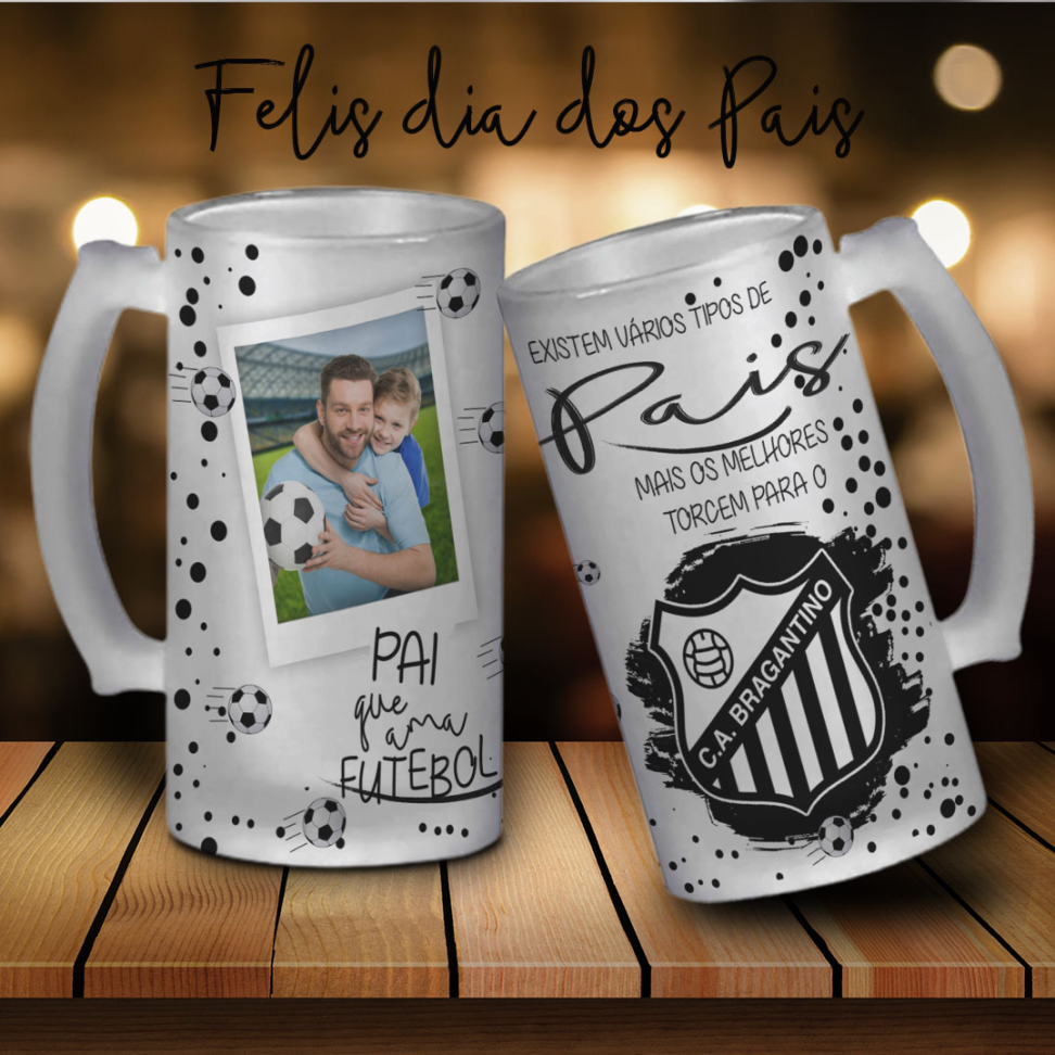 Caneca De Chopp - Dia dos Pais (times) - #5