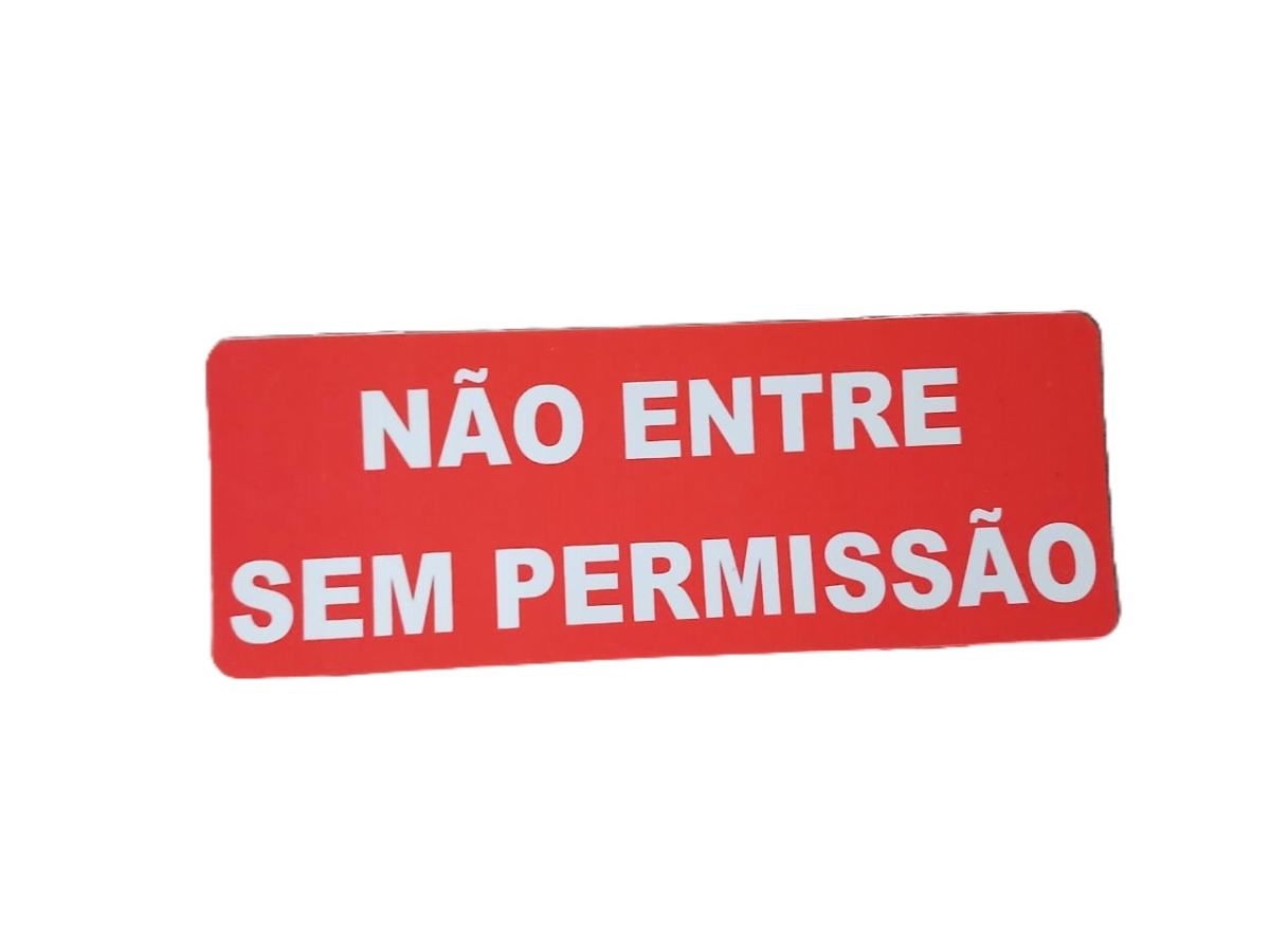 Plaquinha 19x7cm Não Entre Sem Permissão