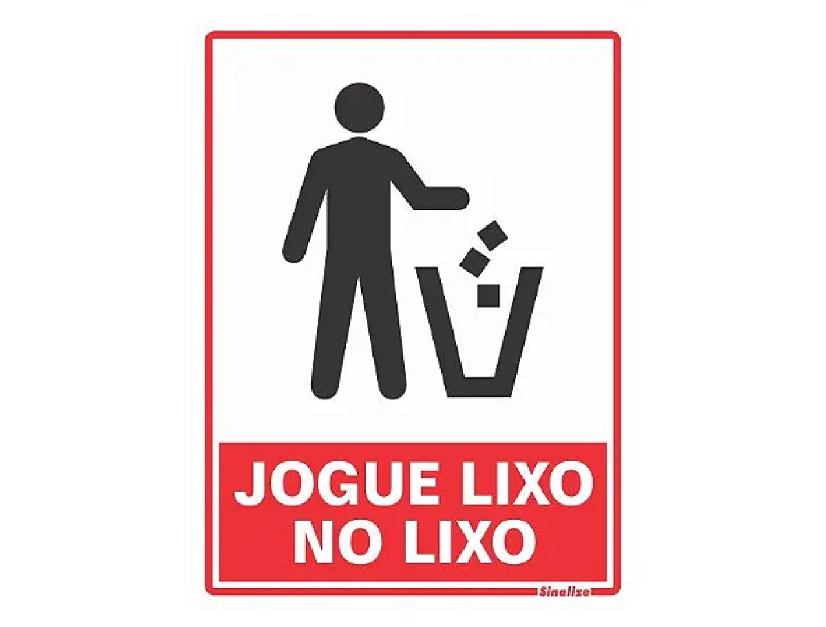 Plaquinha 15x20cm Por Favor Use a Lixeira