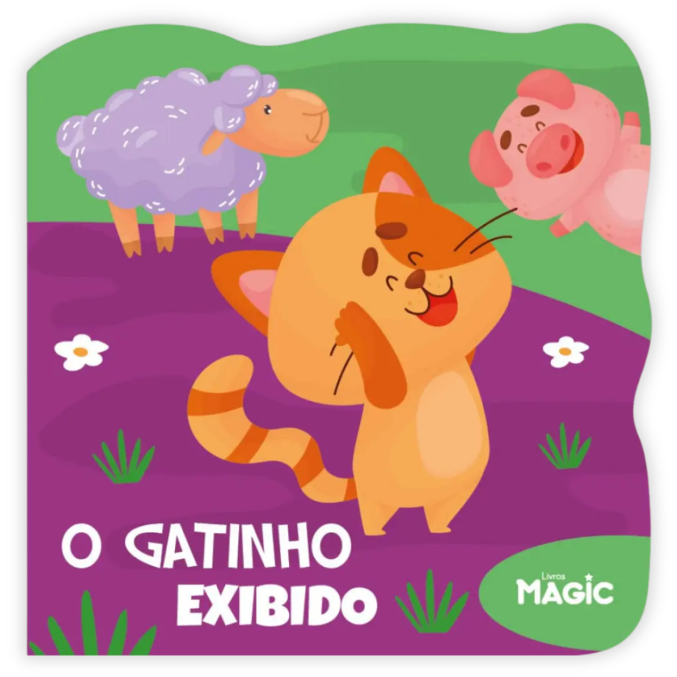 Livro O Gatinho Exibido Editora Magic