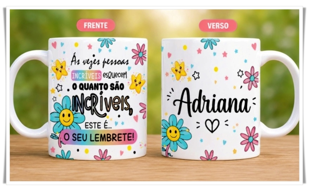 Caneca Personalizada Floral – “Você é Incrível”