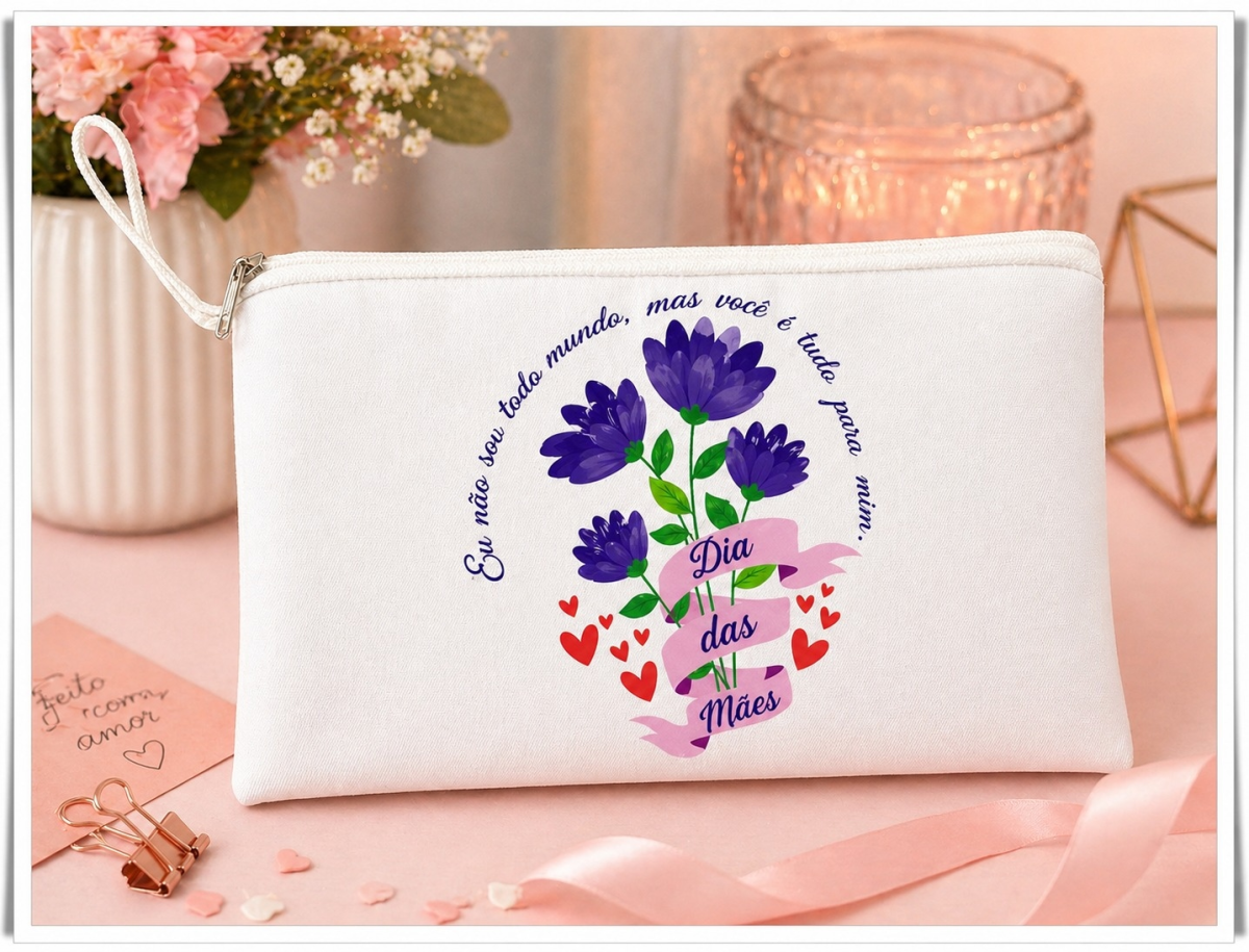 Necessaire Personalizada Dia das Mães – Kit com 10 unidades (Atacado)