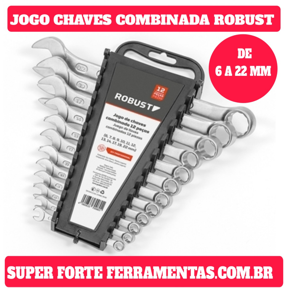 JOGO CHAVES COMBINADA 12 PEÇAS ROBUST DE 6 A 22 MM.