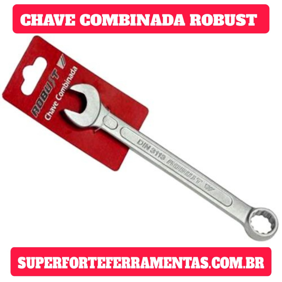 CHAVE COMBINADA ROBUST 25 MM.