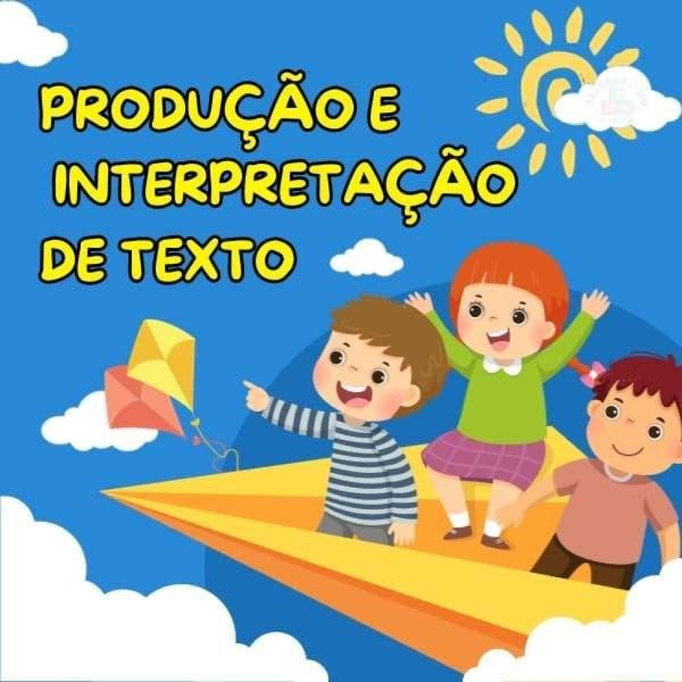 Produção e Interpretação de Texto