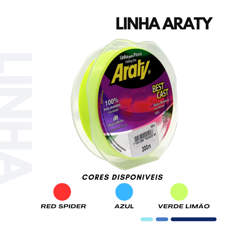 LINHA ARATY BEST CAST 300M