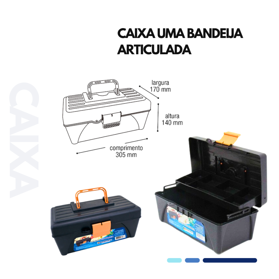 CAIXA 1 BANDEIJA ARTICULADA