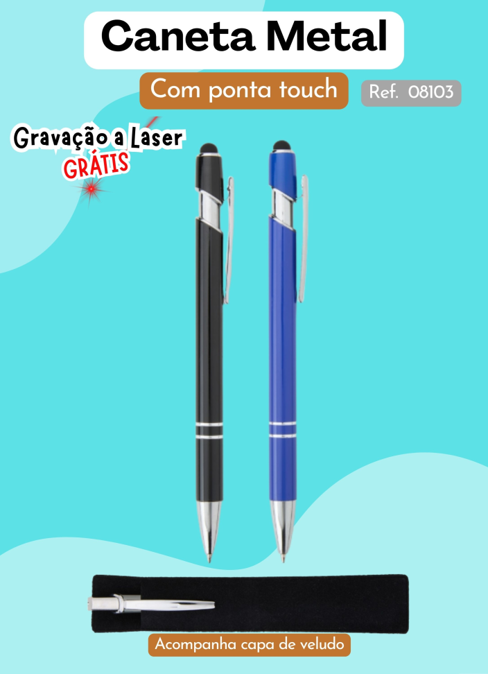 Caneta Metal Touch