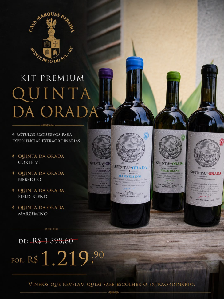 KIT PREMIUM QUINTA DA ORADA CASA MARQUES PEREIRA