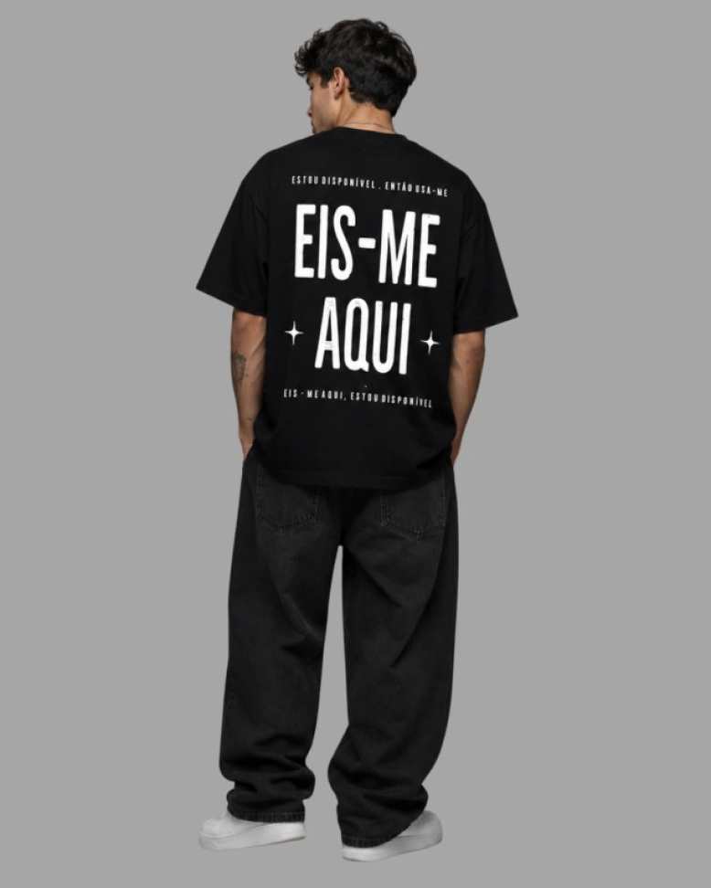 CAMISETA OVERSIZED ''EIS-ME AQUI'' - #3