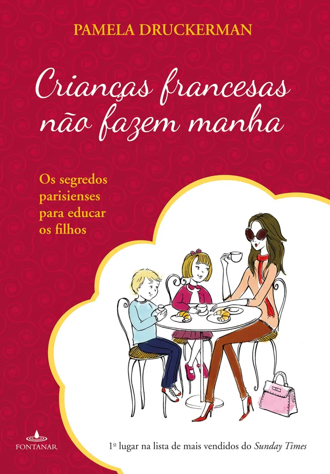 Crianças Francesas Não Fazem Manha - #1